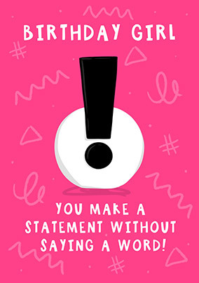 Make A Statement Birthday Card
