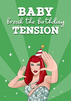 Break the Birthday Tension Spoof Card
