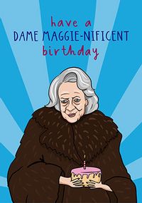 Maggie-nificent Birthday Card