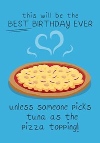 Tap to view Tuna Pizza Birthday Card