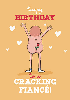 Cracking Fiancé Happy Birthday Card