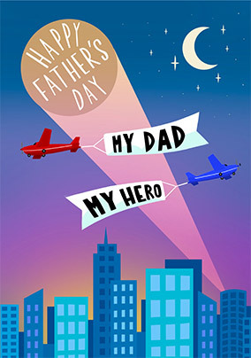 My Dad My Hero Father's Day Card