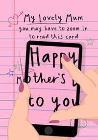 Tap to view Lovely Mum Zoom in Mother's Day Card