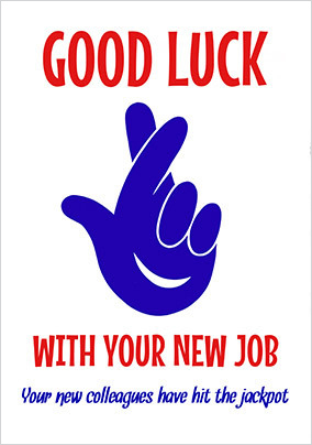 Good Luck Jackpot New Job Card