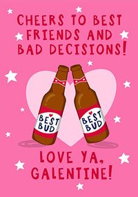 Tap to view Best Friends and Bad Decisions Galentine's Day Card