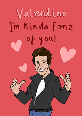 Kinda Fonz of You Spoof Valentine's Day Card