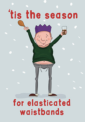 Tis' Elasticated Waistband Season Christmas Card