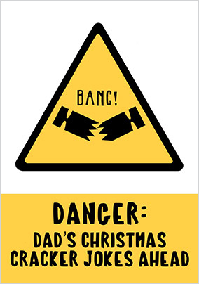 Danger Dad Cracker Jokes Ahead Christmas Card