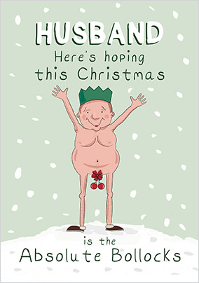 Husband Absolute Bollocks Christmas Card