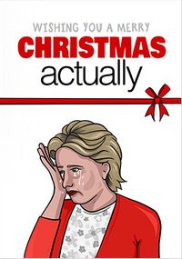 Christmas Actually Spoof Card