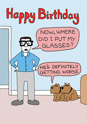 Glasses Joke Birthday Card