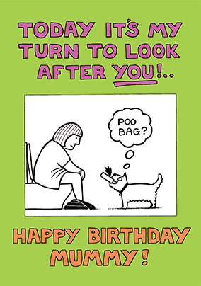 My Turn From the Dog Birthday Card