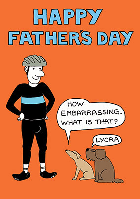 Embarrassing Lycra Father's Day Card