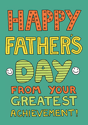 From Greatest Achievement Father's Day Card