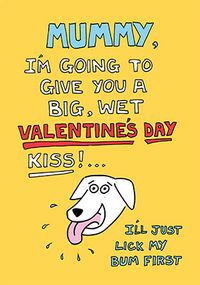 Mummy from Dog Valentine's Day Card