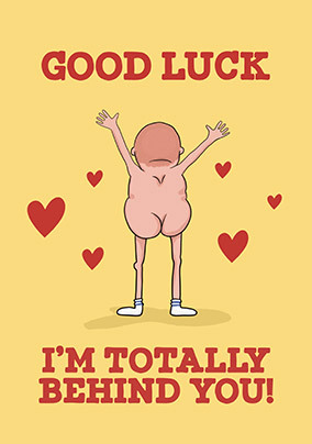 Behind You Good Luck Card