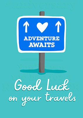 Adventure Awaits Good Luck Card