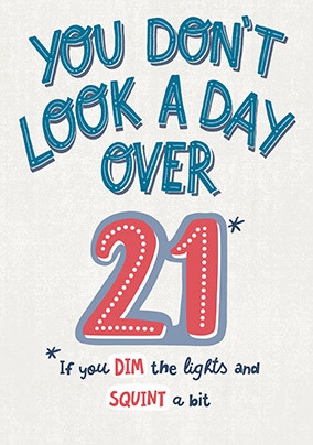 Day Over 21 Birthday Card