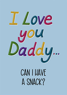 Love You Daddy Father's Day Card