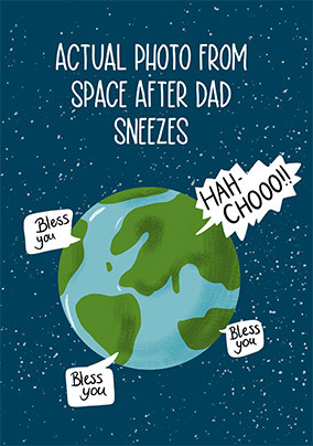 Dad Sneezes Father's Day Card