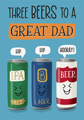 Three Beers to a Great Dad Father's Day Card