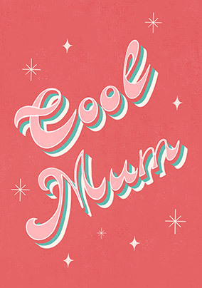 Cool Mum Mothers Day Card