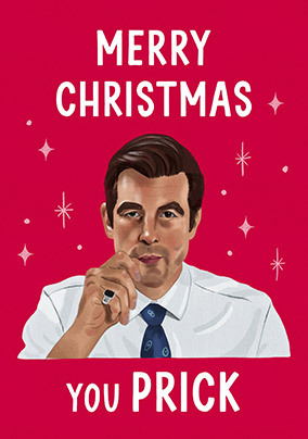 Merry Christmas You Prick Card