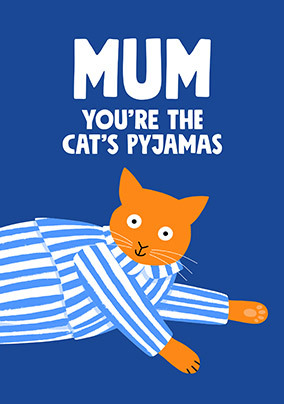 Mum the Cat's Pyjamas Mother's Day Card