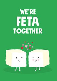 Tap to view Feta Together Valentine's Day Card