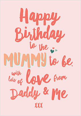 Happy Birthday Mummy to be Birthday Card