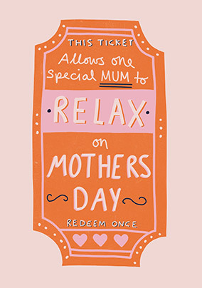 Special Mum Relax Mother's Day Card