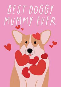 Best Doggy Mummy Valentine's Day Card