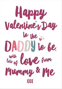 Daddy to Be Valentine's Day Card