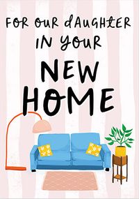Daughter New Home Sofa Card