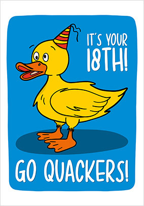 Go Quackers! 18th Birthday Card