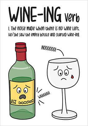 Wine-ing Birthday Card