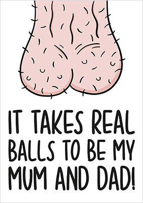 It Takes Balls to be My Mum and Dad Father's Day Card