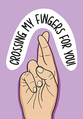 Good Luck Fingers Crossed Card