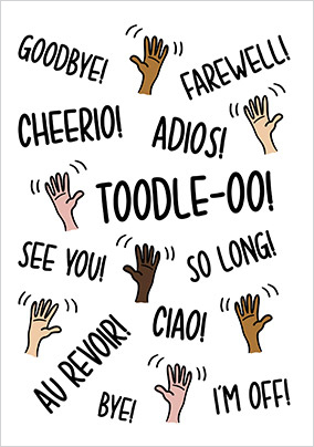 Toodle-oo Leaving Card