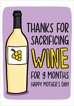 Sacrificing White Wine Mother's Day Card