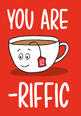 You're Tea-rific Card