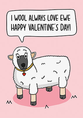 Wool Always Love Ewe Valentine's Day Card