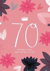 70 Incredible Years Birthday Card