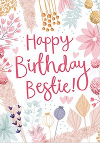 Tap to view Happy Birthday Bestie Floral Card