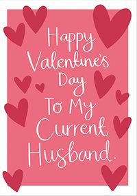 Current Husband Valentine's Day Card