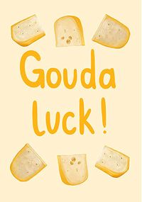 Gouda Luck Good Luck Card