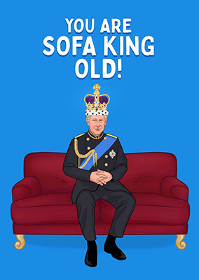 Sofa King Birthday Card