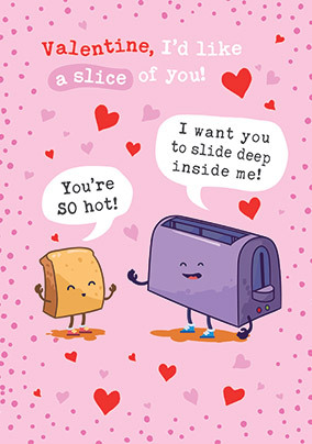 A Slice of You Secret Message Valentine's Card