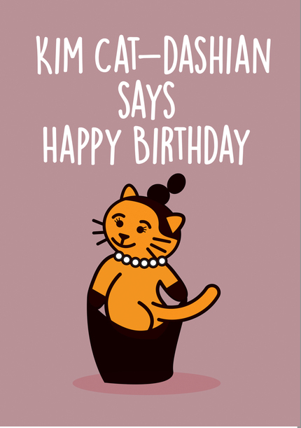 Cat-Dashian Spoof Birthday Card