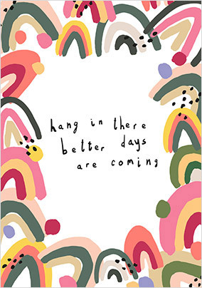Hang In There Card